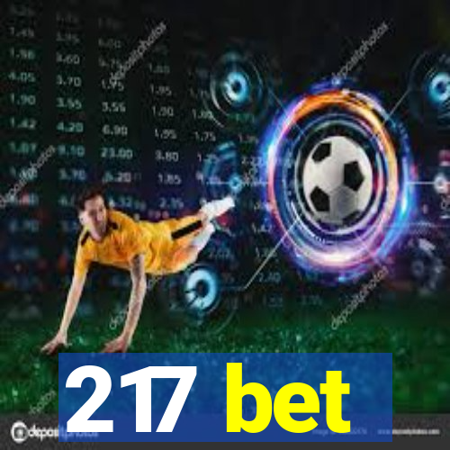 217 bet